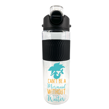 B-KAS Air 850ml Water Bottle - Can't Be A Mermaid Without Water